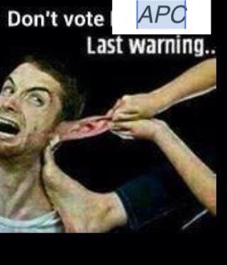 Dont_vote_APC_last_warning.jpg